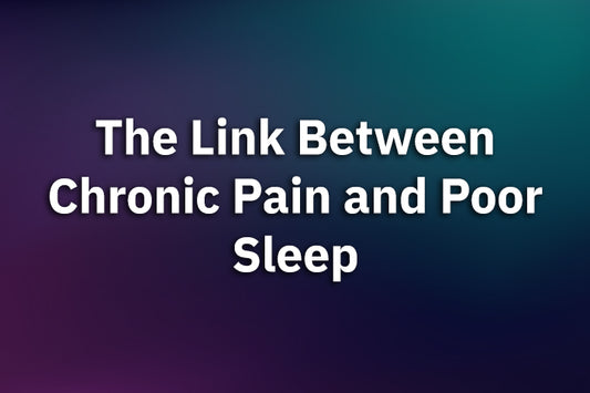 The Link Between Chronic Pain and Poor Sleep